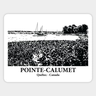 Pointe-Calumet - Québec Magnet
